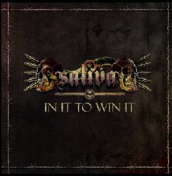 Saliva : In It to Win It (Single)